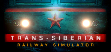 西伯利亚铁路模拟器/Trans-Siberian Railway Simulator-游戏人间