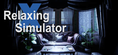 放松模拟器/Relaxing Simulator-游戏人间