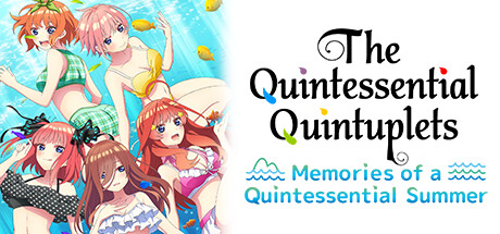 五等分的花嫁：夏日回忆也是五等分/The Quintessential Quintuplets – Memories of a Quintessential Summer-游戏人间